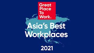Best Workplaces™ in Asia 2021 | Great Place to Work®