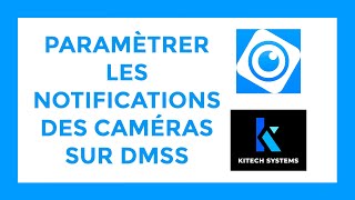 Comment paramétrer les notifications de ses caméras sur l'application DMSS ? screenshot 4