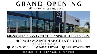 The wait is over - Caruso Mazda of Long Beach is officially back!