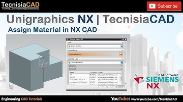 Assign material in NX CAD | TecnisiaCAD Tutorials