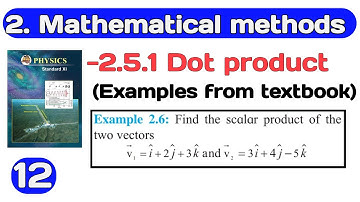 mathematical method 12|| class 11||Maharashtra board||dot product examples exercise