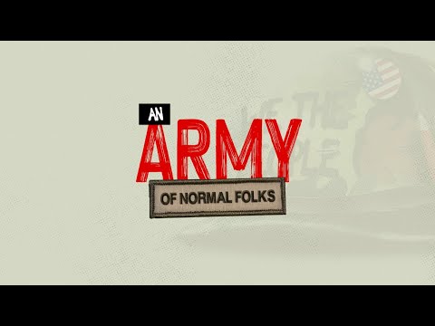 Introducing: An Army of Normal Folks