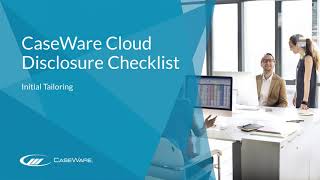 CaseWare Cloud UK Disclosure Checklist - Initial Tailoring