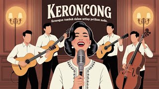 Download Lagu Keroncong Harmoni Tradisional | Warisan Musik Indonesia Sepanjang Masa MP3