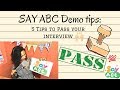 5 Tips to Pass Your SayABC Interview - Pass Your Say ABC Interview!!