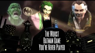 THE WORST BATMAN GAME YOU'VE NEVER PLAYED