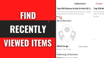 How to Find Recently Viewed Items on Yelp (2025)