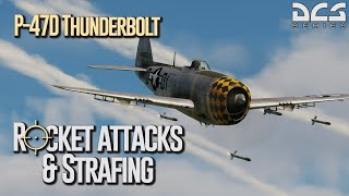 DCS P-47D - Rockets & Strafing Technique