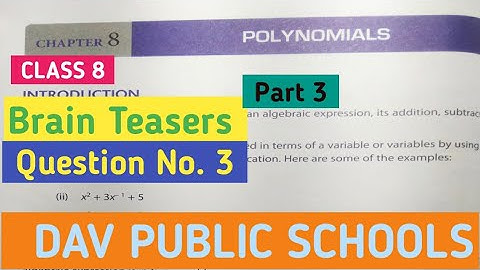 Dav Class 8 Maths Chapter 8 Brain Teasers ( Q.No. 3 )  || Polynomials || @madhubanclasses