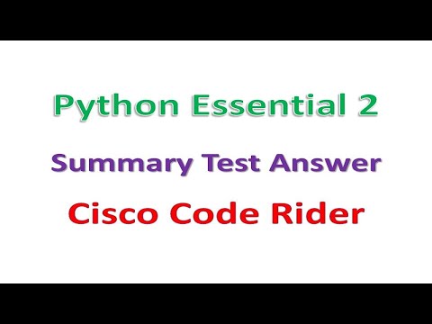 Python Essential 2 || Summary Test Answer|| Cisco Code Rider || #SummaryTestAnswer