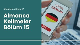 Almanca A1 Ders 97: Almanca Kelimeler Bölüm 15