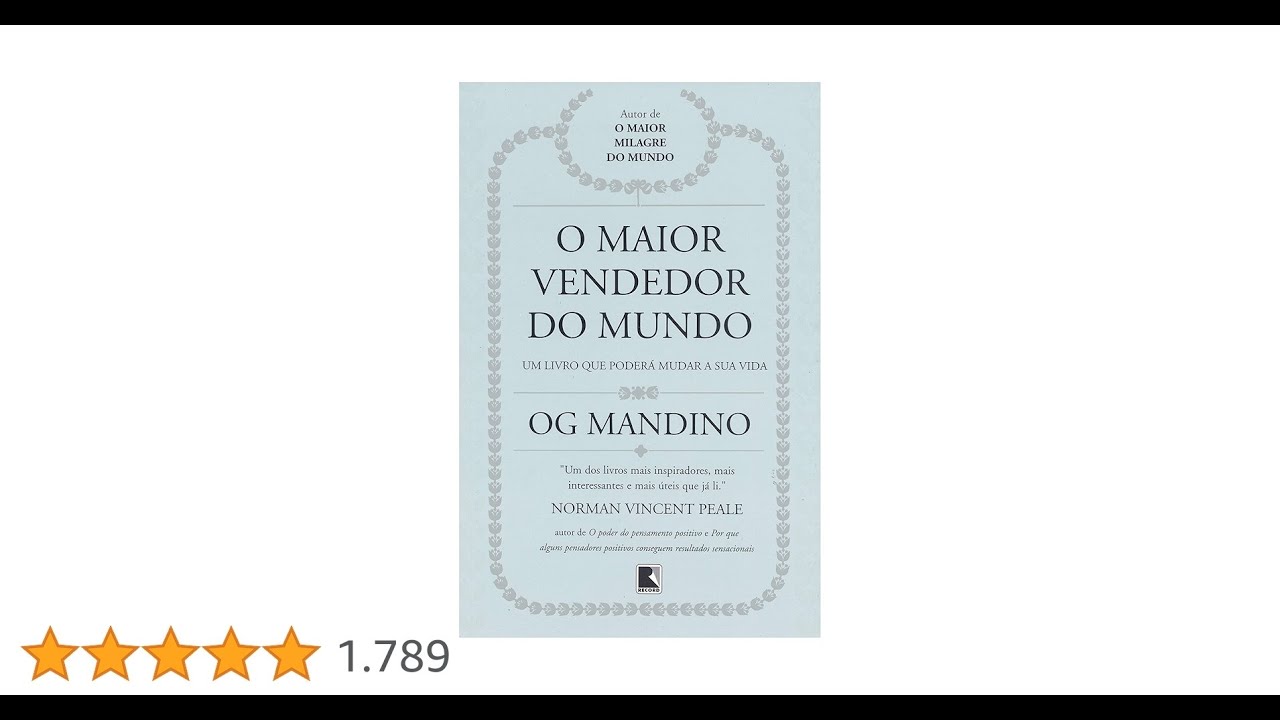 RESUMO: O MAIOR VENDEDOR DO MUNDO, POR OG MANDINO