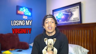 This Is How I Lost My VIRGINITY... (Video Included)