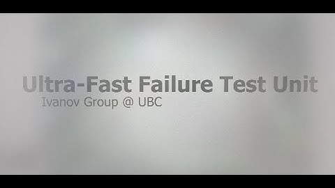 Ultra-Fast Failure Test Unit - 2021 UBC Capstone