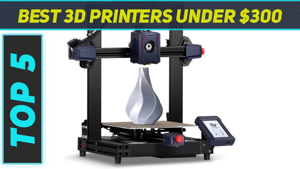Top 5 Best 3D Printers Under $300 in 2024 - YouTube