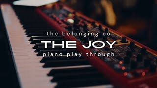 The Joy | The Belonging Co | Piano Play through