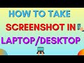 How To Take Screen Shot in Laptop/Desktop - Top 5 Free Methods For Screen Shot In Laptop