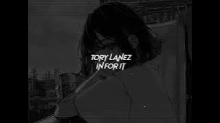 tory lanez-in for it (sped up reverb)