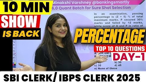 Day-01 Percentage | SBI CLERK | IBPS CLERK 2025-26 10 Min Session is Back 🔥 | Minakshi Varshney 