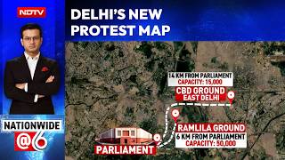 Delhi's New Protest Map: Ramlila, CBD And Burari Grounds Explained