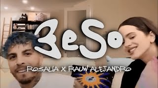 ROSALÍA, Rauw Alejandro - BESO (Letra/Lyrics)