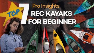 Top 7 Recreational Kayaks for Beginners (2024 Buying Guide)