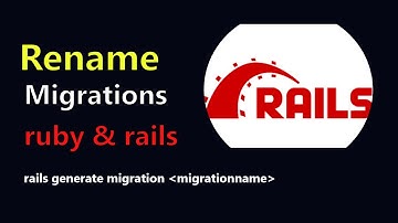 Rename Active Record Migrations | Active Record Migrations