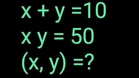 x+y=10 ,xy=50 find the value of x y Nice exponent Math Olympiad Algebra solution