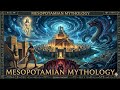 🏺 MESOPOTAMIAN MYTHOLOGY EXPLAINED: Gods, Monsters, and the First Myths of Civilization. 🌊