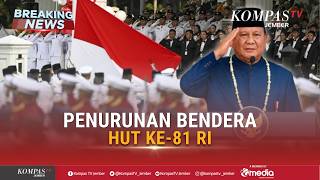 LIVE - Upacara Penurunan Bendera Merah Putih HUT Ke-81 RI di Istana Merdeka