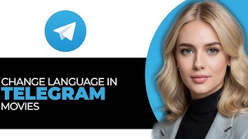 How to Easily Change Language in Telegram Movies in 2025 (STEP BY STEP!)
