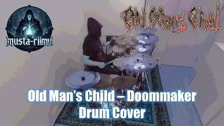 OLD MAN'S CHILD - Doommaker (Drum Cover) | The Pagan Prosperity | by Musta-Riimu