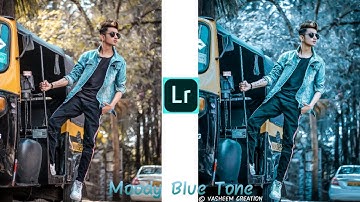 Moody Blue Tone Effect Lightroom Mobile Photo Editing Tutorial || VASHEEM CREATION ||