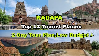 Kadapa Tour Plan || Top 12 Tourist Places || Low Budget || Historical & WaterFalls || EvrTravelVlogs