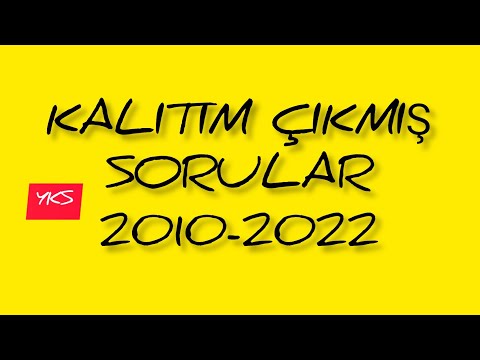 7. KALITIM ÇIKMIŞ SORULAR - 2010/2022