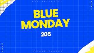 Blue Monday 205- ARUSHA  -  Blue Monday World Day