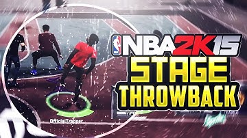 NBA 2K15 STAGE THROWBACK!! 7