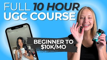 FULL 6 FIGURE UGC CREATOR COURSE 2026 (FREE 10+ HOUR COURSE)