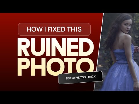 HOW I FIXED THIS RUINED PHOTO USING SELECTIVE TOOL