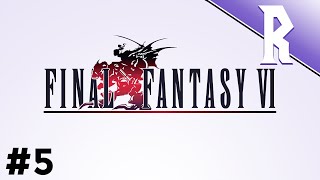 Final Fantasy VI #5