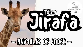 Tótem Jirafa - Animal de Poder -