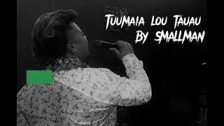 Small Man - Tu'u maia lou tau'au (Official Audio)