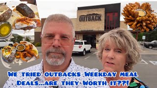 We Tried Outback Steakhouses Weekday Deals Are They Worth It?