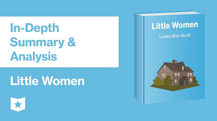 Little Women by Louisa May Alcott | In-Depth Summa...