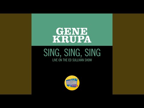 Sing, Sing, Sing (Live On The Ed Sullivan Show, June 26, 1960)