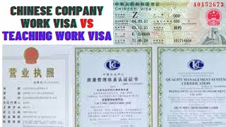 Chinese Company Work Visa Vs Teaching Work Visa I Which One to Choose I