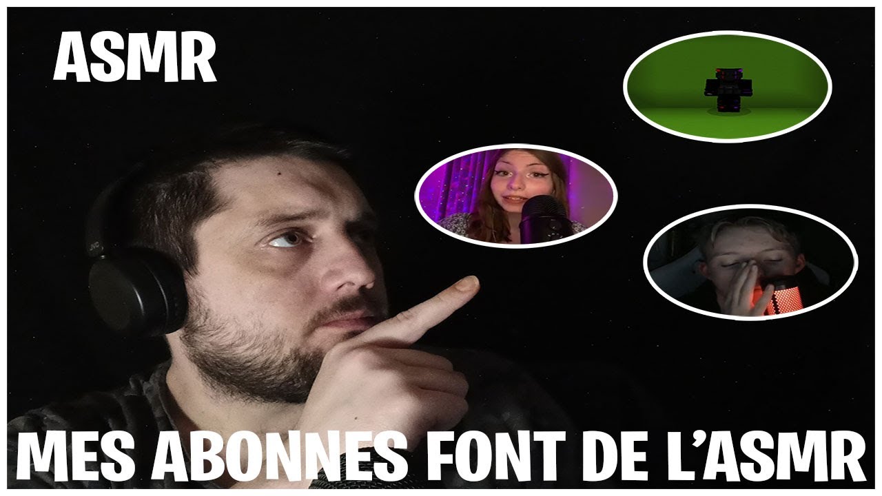 ASMR FR | MES ABONNES FONT DE L'ASMR (C'EST TROP RELAXANT)😴