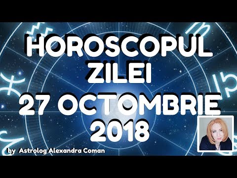 Video: 27 Octombrie Horoscop