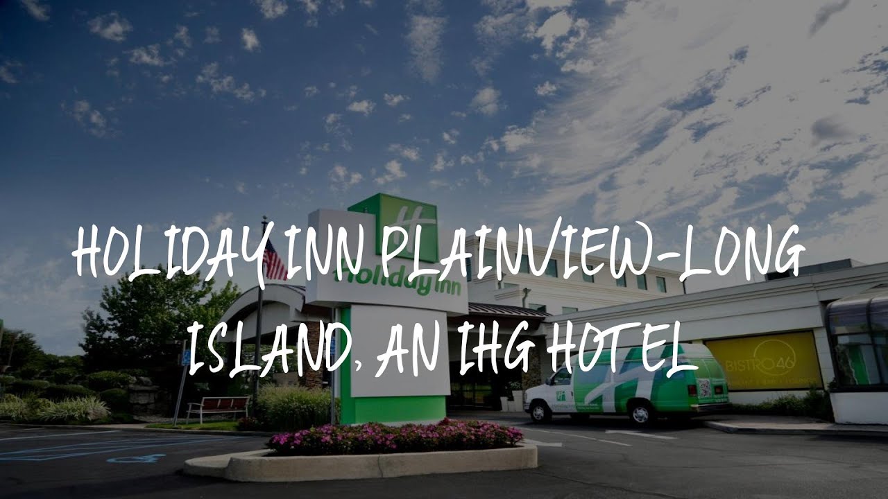 Holiday Inn Plainview-Long Island, an IHG Hotel Review - Plainview , United States of America