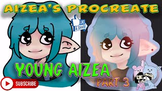 Aizea's Procreate | Young Aizea Part 3